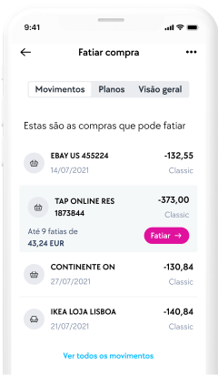 Escolha qualquer pagamento a partir de 150€ para fracionar